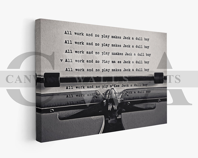 All Work And No Play Canvas Wall Art Movie Oil Painting Canvas Print