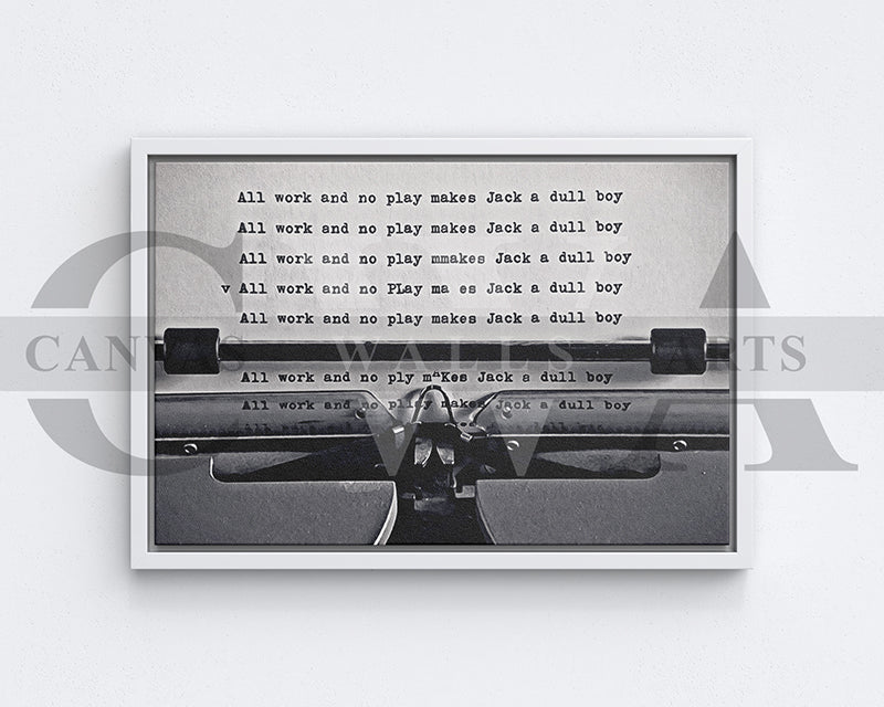 All Work And No Play Canvas Wall Art Movie Oil Painting Canvas Print
