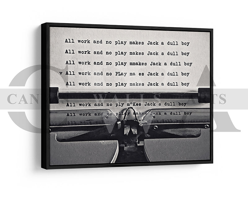 All Work And No Play Canvas Wall Art Movie Oil Painting Canvas Print