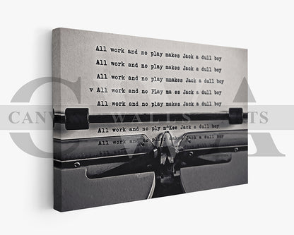 All Work And No Play Canvas Wall Art Movie Oil Painting Canvas Print
