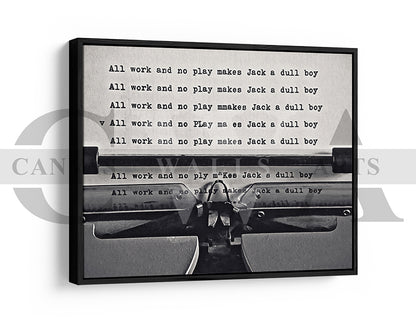 All Work And No Play Canvas Wall Art Movie Oil Painting Canvas Print