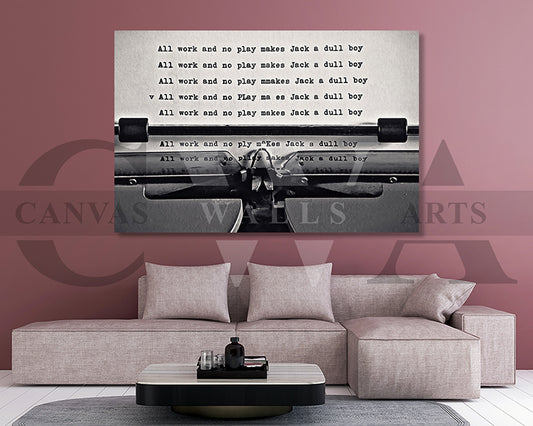 All Work And No Play Canvas Wall Art Movie Oil Painting Canvas Print